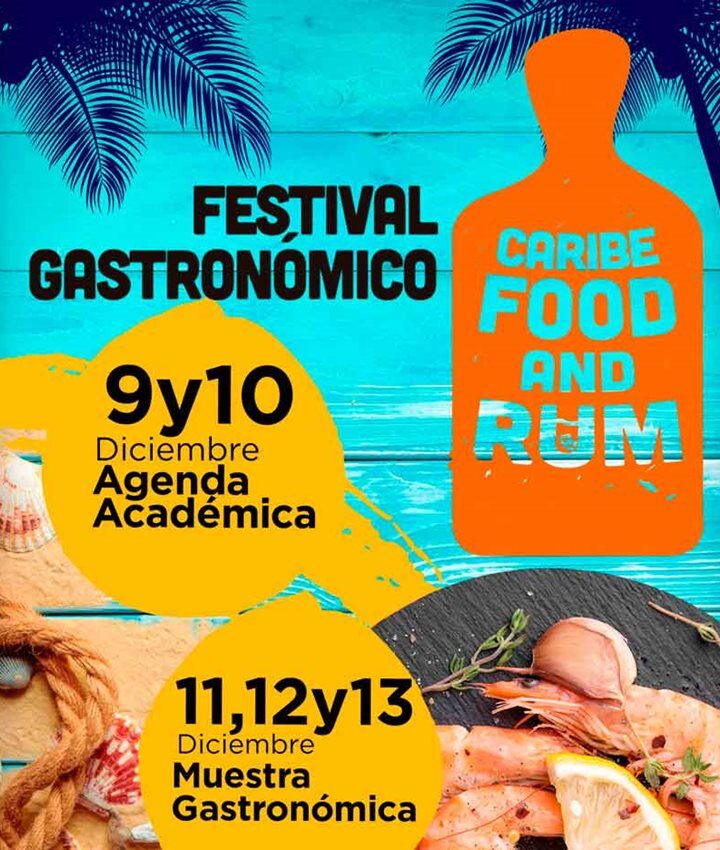 La próxima semana se llevará a cabo la sexta versión del festival Caribe Food & Rum